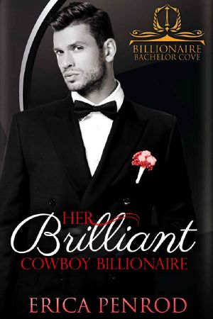 [Billionaire Bachelor Cove 05] • Her Brilliant Cowboy Billionaire